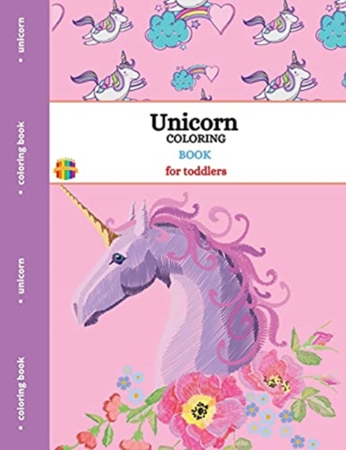 Unicorn Coloring Book : For Toddlers Fun Designs, Paperback / softback Book