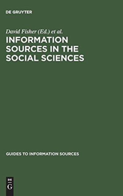 Information Sources in the Social Sciences, Hardback Book