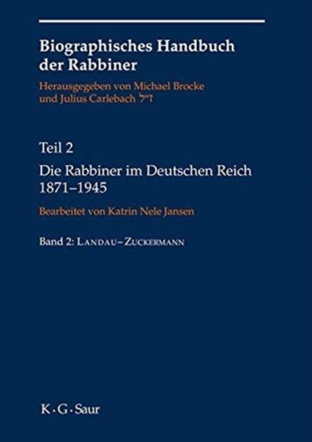 Die Rabbiner Im Deutschen Reich 1871-1945, Hardback Book