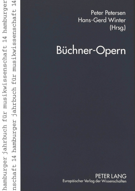Buechner-Opern : Georg Buechner in Der Musik Des 20. Jahrhunderts, Paperback / softback Book