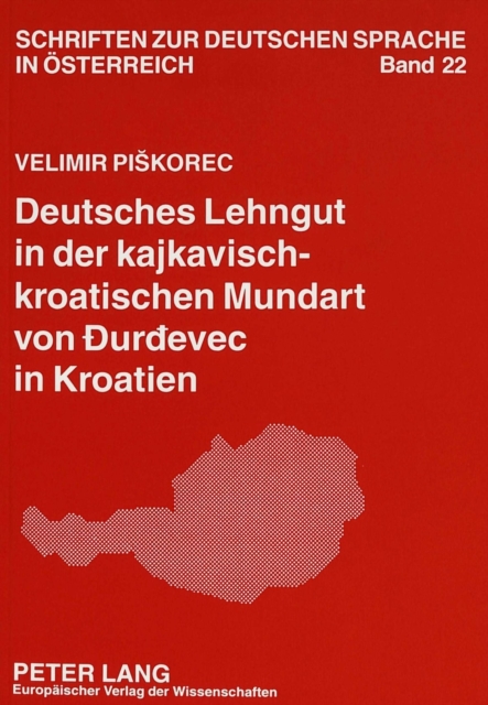 Deutsches Lehngut in der kajkavisch-kroatischen Mundart von Durdevec in Kroatien, Paperback Book