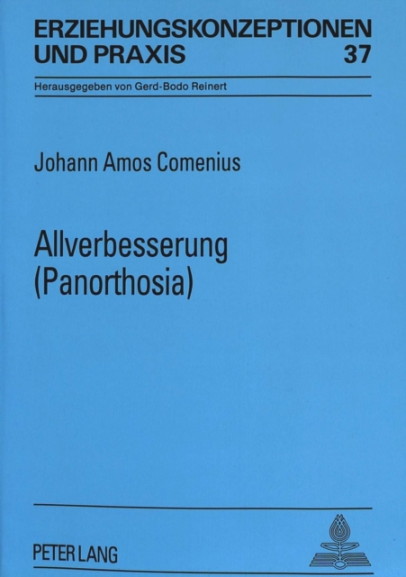 Allverbesserung (Panorthosia) : Eingeleitet, uebersetzt und erlaeutert von Franz Hofmann, Paperback Book