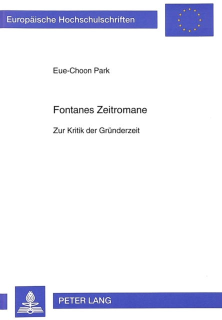 Fontanes Zeitromane : Zur Kritik der Gruenderzeit, Paperback Book