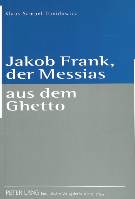 Jakob Frank, der Messias aus dem Ghetto, Paperback Book