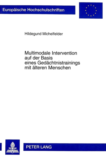 Multimodale Intervention Auf Der Basis Eines Gedaechtnistrainings Mit Aelteren Menschen, Paperback / softback Book
