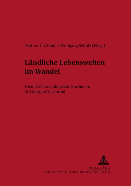Laendliche Lebenswelten Im Wandel : Historisch-Soziologische Studien in St. Georgen/Lavanttal, Paperback / softback Book