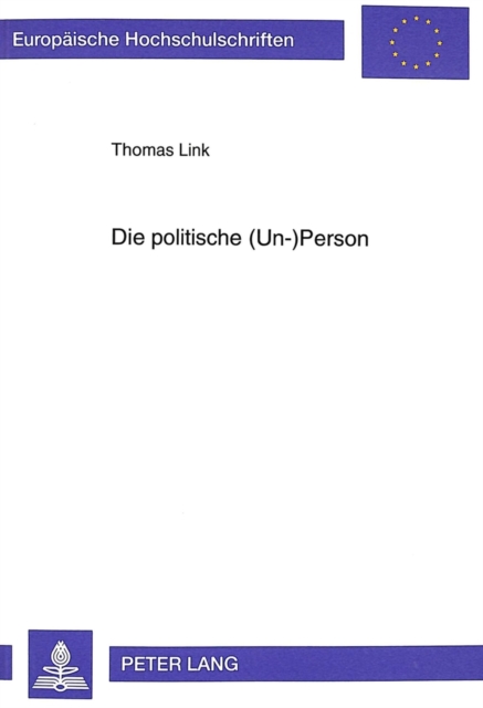 Die Politische (Un-)Person : Politisches Denken Am Uebergang Vom Jugendlichen Zum Erwachsenen, Paperback / softback Book