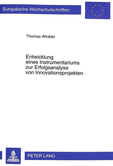 Entwicklung Eines Instrumentariums Zur Erfolgsanalyse Von Innovationsprojekten, Paperback / softback Book