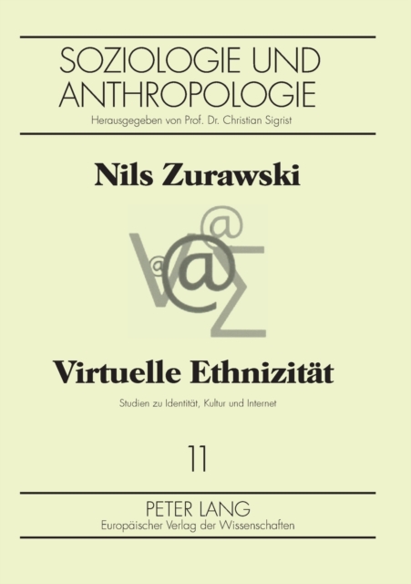 Virtuelle Ethnizitaet : Studien zu Identitaet, Kultur und Internet, Paperback / softback Book