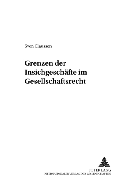 Grenzen Der Insichgeschaefte Im Gesellschaftsrecht, Paperback / softback Book