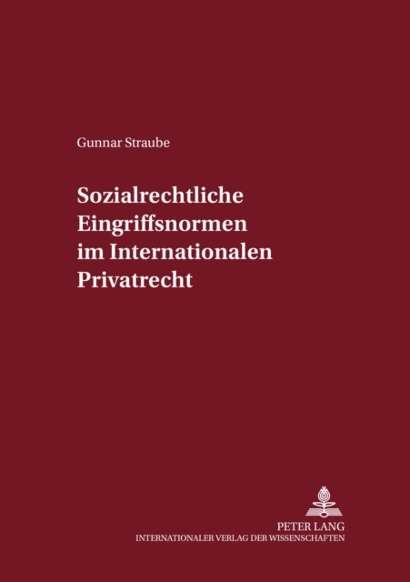 Sozialrechtliche Eingriffsnormen Im Internationalen Privatrecht, Paperback / softback Book