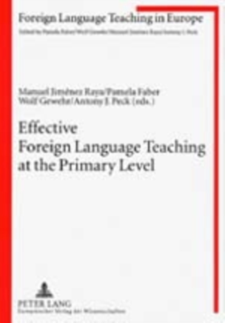 Effective Foreign Language Teaching at the Primary Level : Focus on the Teacher, Paperback / softback Book