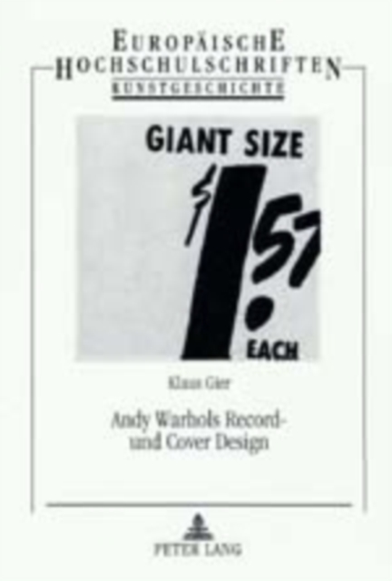 Andy Warhols Record- Und Cover Design : Studien Zur Grafischen Und Formgegenstaendlichen Gestaltung Von Schallplatten Und Schallplattenverpackungen Durch Andy Warhol. Am Beispiel "The Velvet Undergrou, Paperback / softback Book