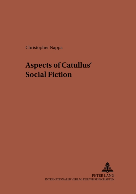Aspects of Catullus' Social Fiction, Paperback / softback Book