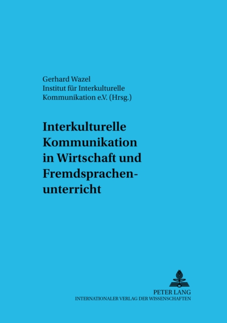 Interkulturelle Kommunikation in Wirtschaft Und Fremdsprachenunterricht, Paperback / softback Book
