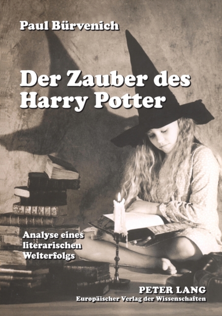 Der Zauber des Harry Potter : Analyse eines literarischen Welterfolgs, Paperback / softback Book