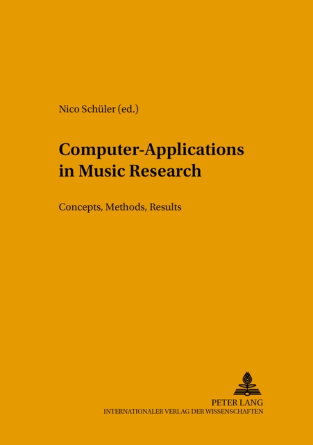 Computer-Applications in Music Research : Concepts, Methods, Results, Paperback / softback Book