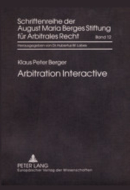 Arbitration Interactive : A Case Study for Students and Practitioners, Hardback Book