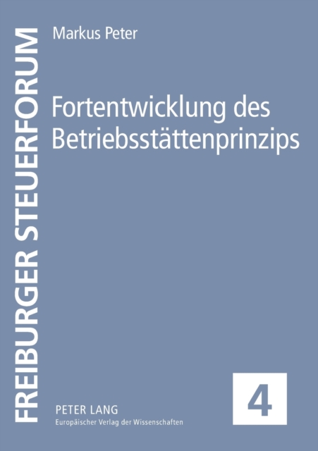 Fortentwicklung des Betriebsstaettenprinzips, Paperback / softback Book