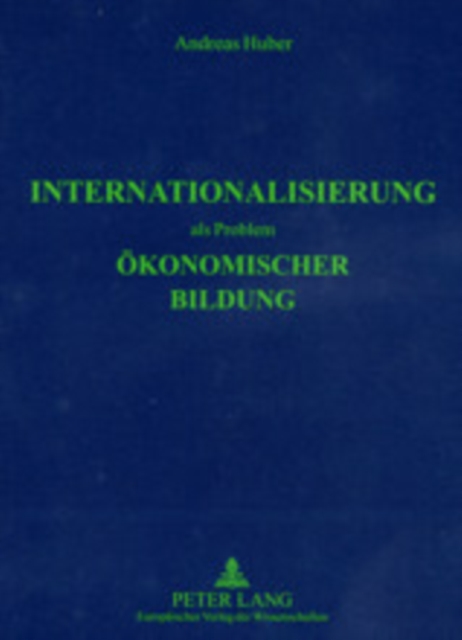 Internationalisierung ALS Problem Oekonomischer Bildung, Paperback / softback Book