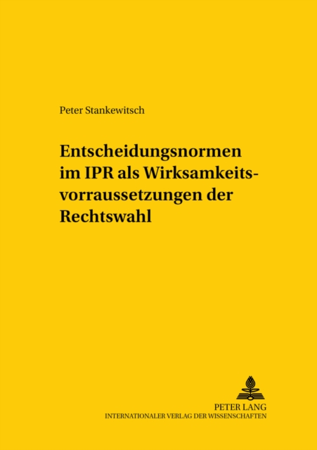 Entscheidungsnormen Im Ipr ALS Wirksamkeitsvoraussetzungen Der Rechtswahl, Paperback / softback Book