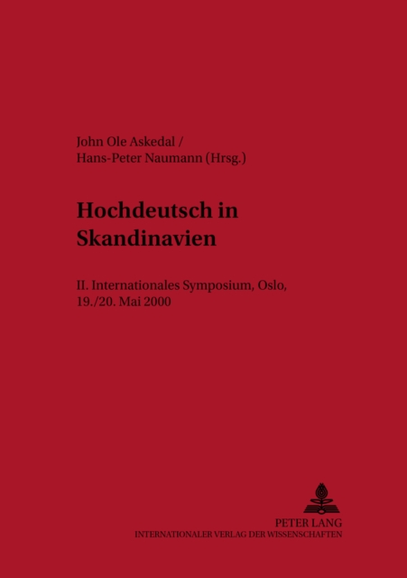 Hochdeutsch in Skandinavien : II. Internationales Symposium, Oslo, 19.-20. Mai 2000, Paperback / softback Book