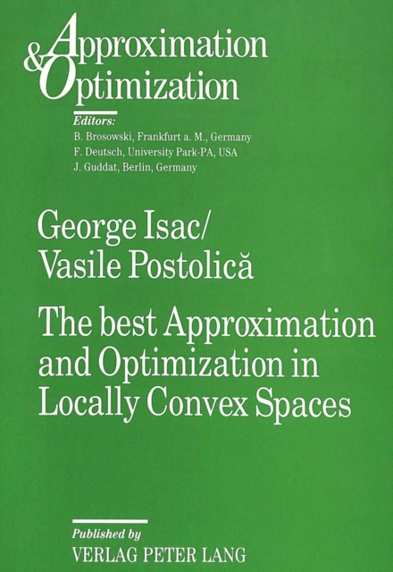 The Best Approximation and Optimization in Locally Convex Spaces, Paperback / softback Book
