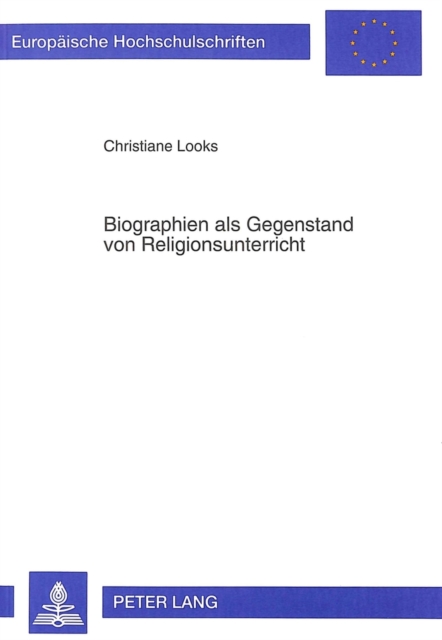 Biographien als Gegenstand von Religionsunterricht, Paperback Book