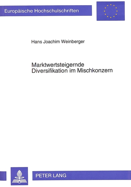 Marktwertsteigernde Diversifikation im Mischkonzern, Paperback Book