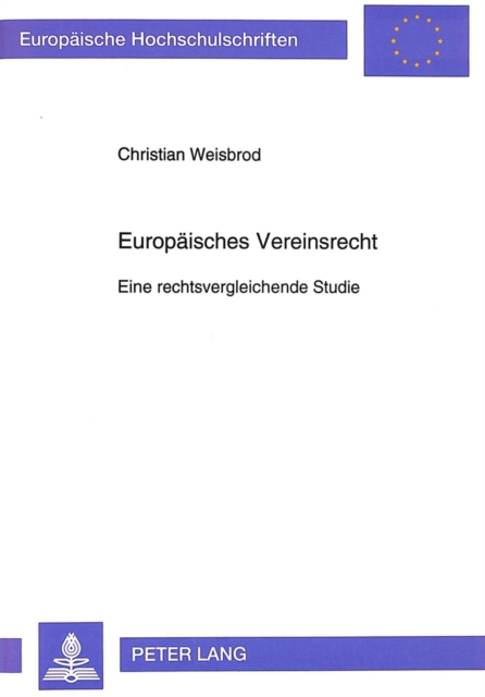 Europaeisches Vereinsrecht : Eine Rechtsvergleichende Studie, Paperback / softback Book