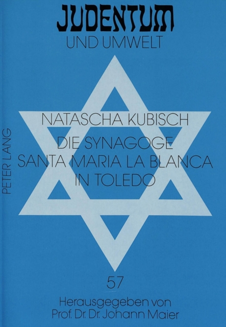 Die Synagoge Santa Maria la Blanca in Toledo : Eine Untersuchung zur maurischen Ornamentik, Paperback Book