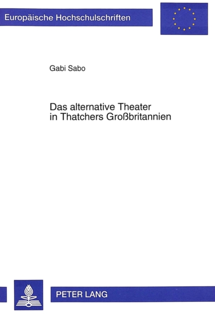 Das alternative Theater in Thatchers Grobritannien, Paperback Book