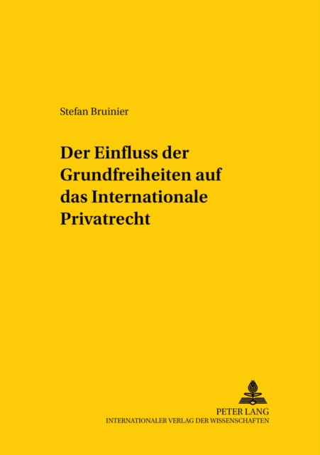 Der Einfluss Der Grundfreiheiten Auf Das Internationale Privatrecht, Paperback / softback Book