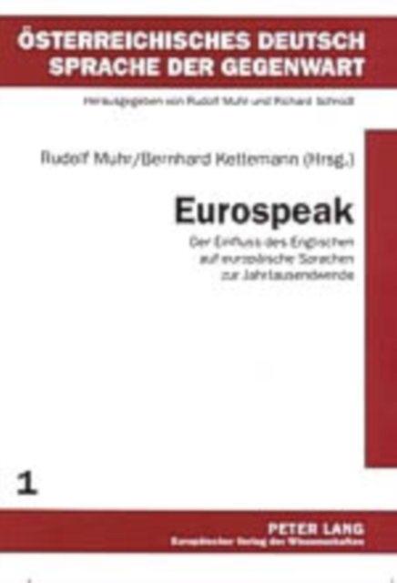 Eurospeak : Der Einfluss Des Englischen Auf Europaeische Sprachen Zur Jahrtausendwende, Paperback / softback Book