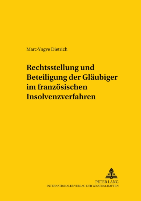 Rechtsstellung Und Beteiligung Der Glaeubiger Im Franzoesischen Insolvenzverfahren, Paperback / softback Book