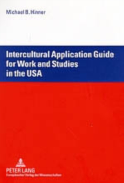 Intercultural Application Guide for Work and Studies in the USA, Paperback / softback Book