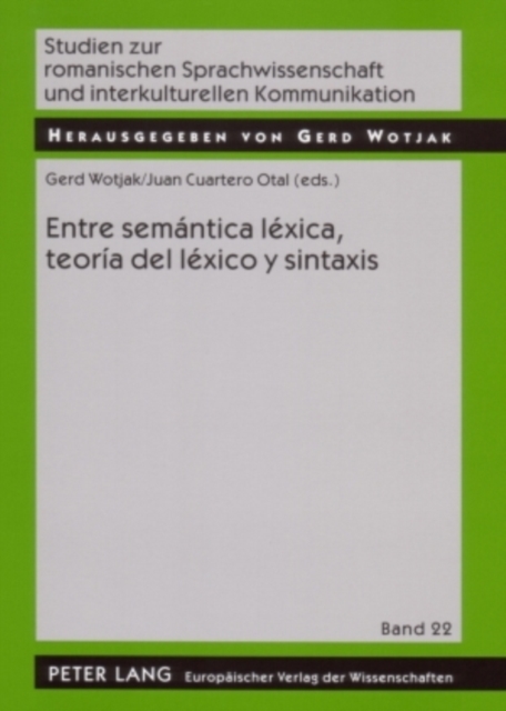 Entre Semantica Lexica, Teoria del Lexico Y Sintaxis, Paperback / softback Book