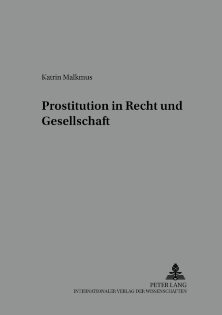 Prostitution in Recht Und Gesellschaft, Paperback / softback Book