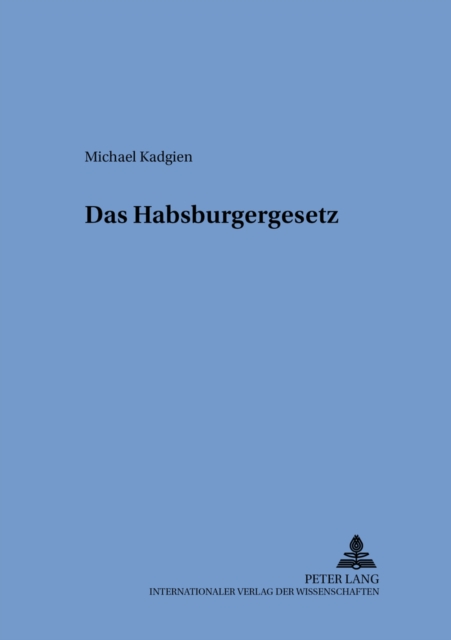 Das Habsburgergesetz, Paperback / softback Book