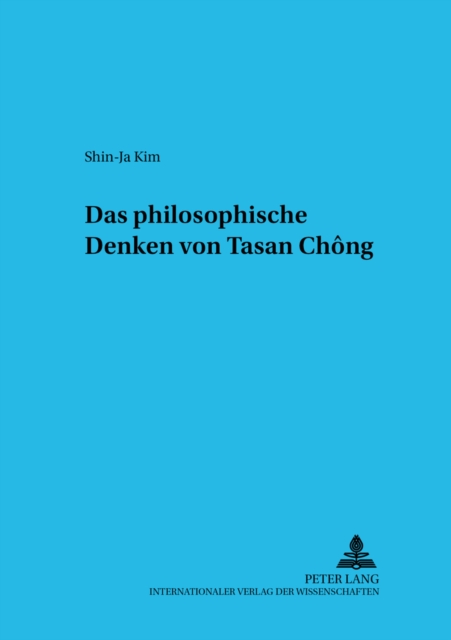 Das Philosophische Denken Von Tasan Ch&#335;ng, Paperback / softback Book