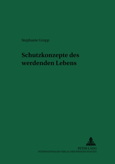 Schutzkonzepte Des Werdenden Lebens, Paperback / softback Book