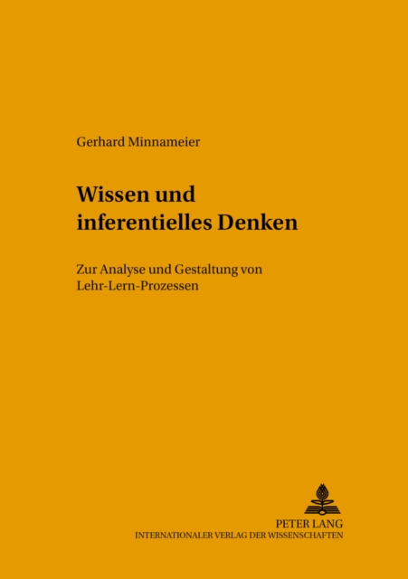 Wissen Und Inferentielles Denken : Zur Analyse Und Gestaltung Von Lehr-Lern-Prozessen, Paperback / softback Book