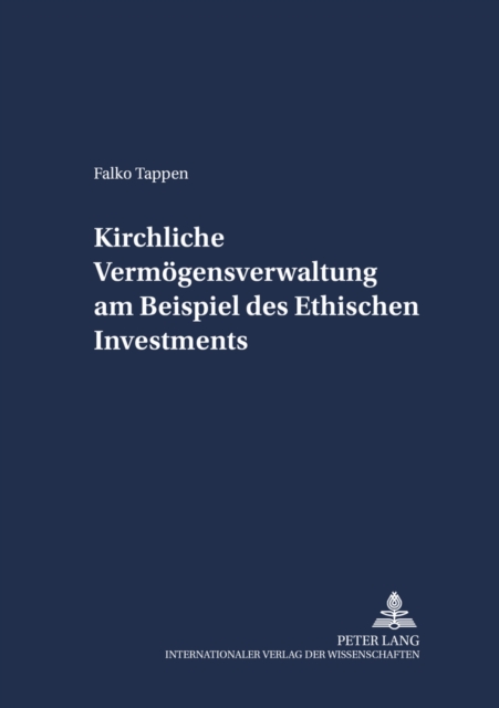 Kirchliche Vermoegensverwaltung Am Beispiel Des Ethischen Investments, Paperback / softback Book