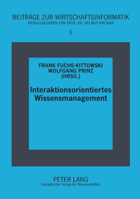 Interaktionsorientiertes Wissensmanagement, Paperback / softback Book