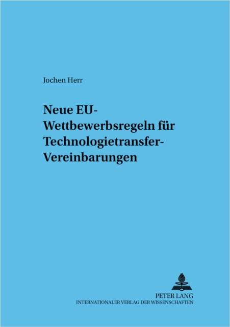 Neue Eu-Wettbewerbsregeln Fuer Technologietransfer-Vereinbarungen, Paperback / softback Book