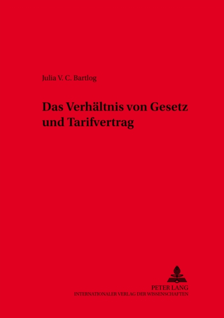 Das Verhaeltnis Von Gesetz Und Tarifvertrag, Paperback / softback Book