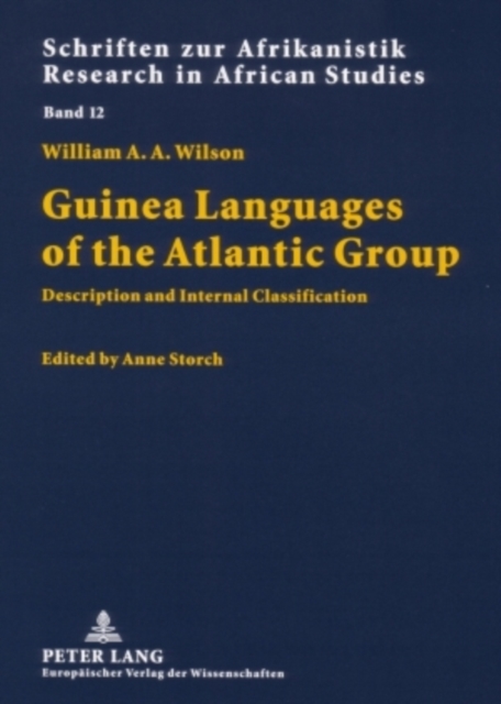 Guinea Languages of the Atlantic Group : Description and Internal Classification, Paperback / softback Book