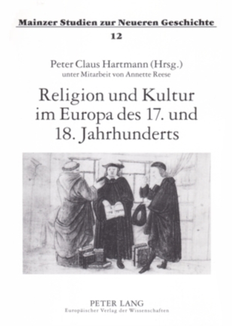 Religion Und Kultur Im Europa Des 17. Und 18. Jahrhunderts : 2., Durchgesehene Auflage, Paperback / softback Book