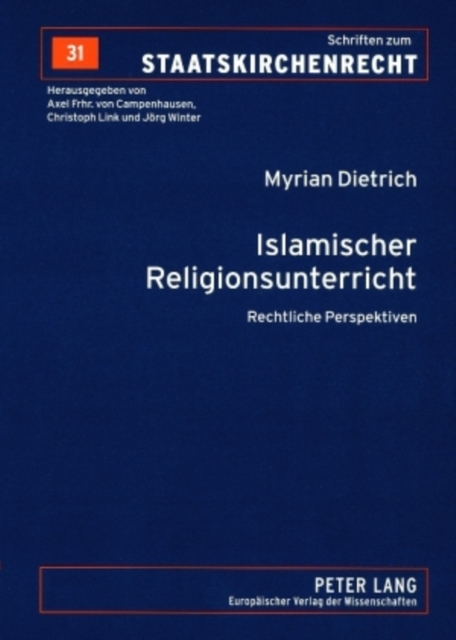 Islamischer Religionsunterricht : Rechtliche Perspektiven, Paperback / softback Book