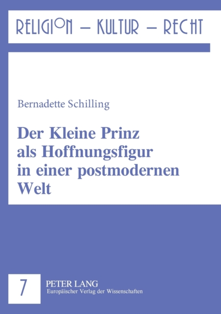 Der Kleine Prinz als Hoffnungsfigur in einer postmodernen Welt, Paperback / softback Book